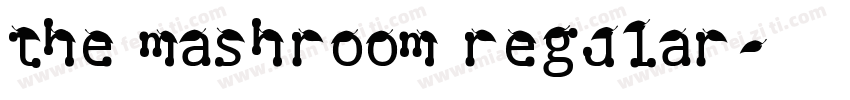 the mashroom regular字体转换